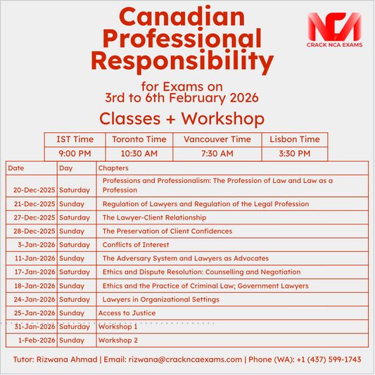 Canadian Professional Responsibility (Classes + Workshops) (For Exam of Feb 2026)